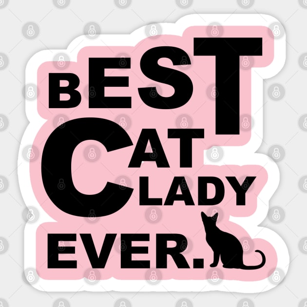 Best Cat Lady Ever Sticker by E.S. Creative